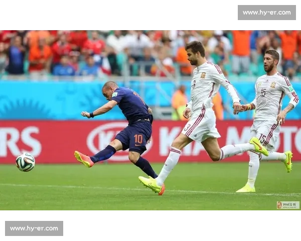 2014世界杯西班牙对阵荷兰一场颠覆王朝的经典之战足球史上
