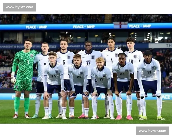 英格兰U19迎战捷克青年军 谁能在欧青赛中脱颖而出 英格兰U19迎战捷克青年军 谁能在欧青赛中脱颖而出